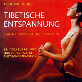 Tibetische Entspannung (ohne CD) von Tarthang Tulku
